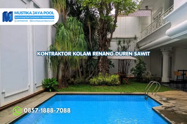 Kontraktor Kolam Renang Duren Sawit