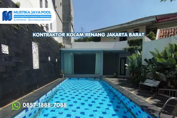 Kontraktor Kolam Renang Jakarta Barat Profesional