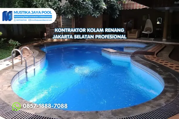 Kontraktor Kolam Renang Jakarta Selatan Profesional