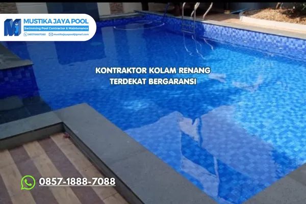 Kontraktor Kolam Renang Terdekat Bergaransi